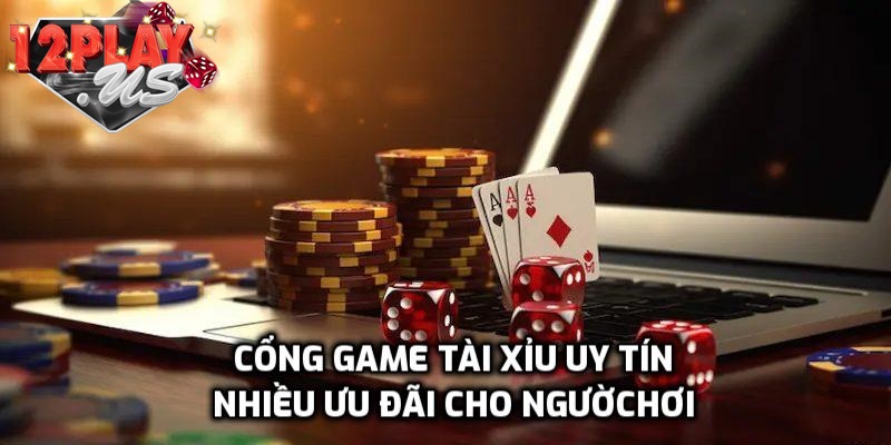 Lý do bạn nên chọn cổng game Tài Xỉu