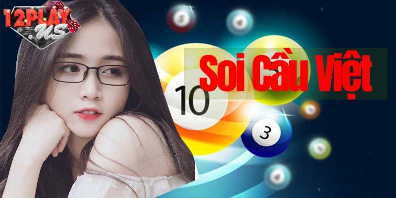 Tổng quan về soi cầu việt